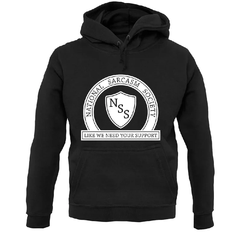 National Sarcasm Society Like We Need Your Support Unisex Hoodie Hoodie Dress Longline Feminine