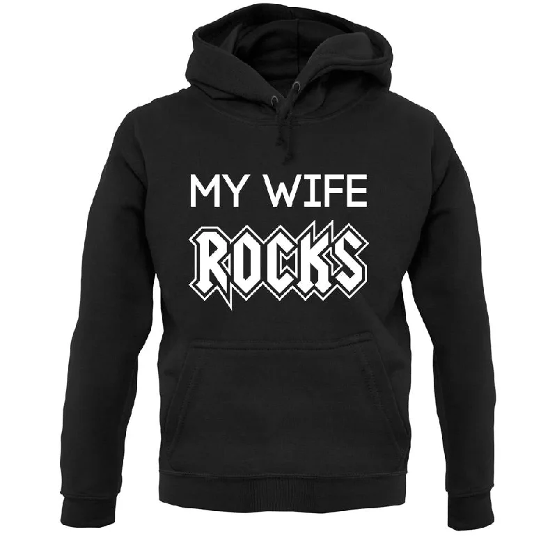 My Wife Rocks Unisex Hoodie Hoodie with Crew Neck Simple Timeless