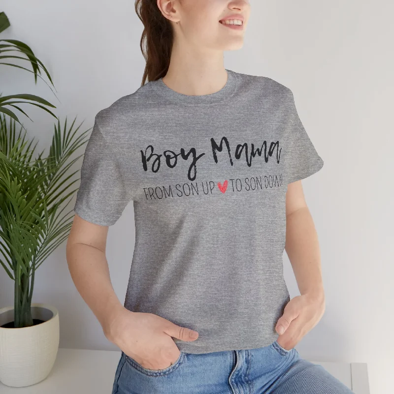 Boy Mama From Son Up To Son Down T-Shirt Cashmere Blend Cotton Blend Poly Blend